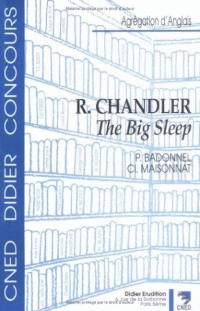 Couverture du livre « R. CHANDLER - THE BIG SLEEP » de Badonnel/maisonnat, librairie Les Contes Infusés à Corte