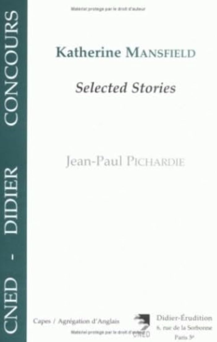 Couverture du livre « KATHERINE MANSFIELD - SELECTED STORIES », librairie Les Contes Infusés à Corte