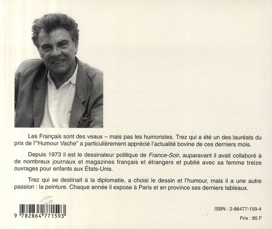Quatrième de couverture de « UNE ANNEE TREZ VACHE : MORT AUX HOMMES »