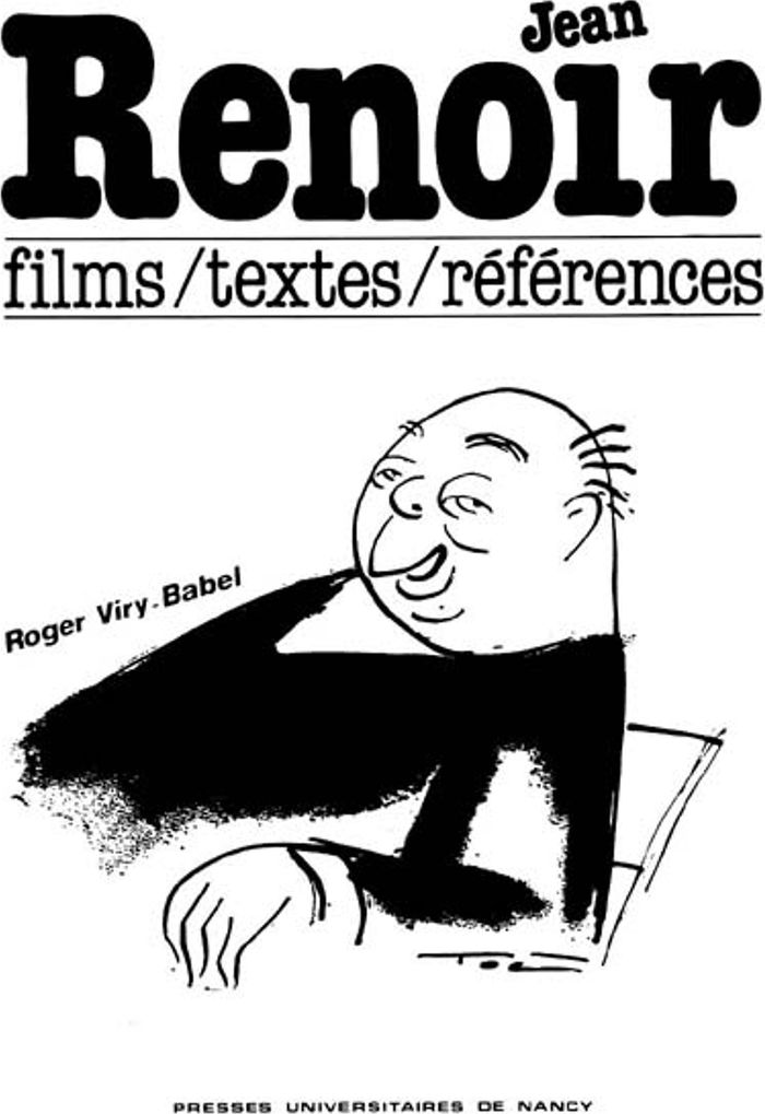 Couverture du livre « JEAN RENOIR - FILMS, TEXTES, REFERENCES » de Roger Viry-Babel, librairie Les Contes Infusés à Corte