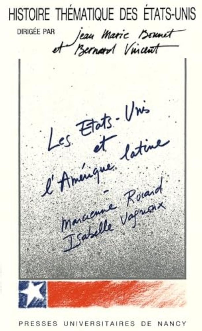 Couverture du livre « LES ETATS-UNIS ET L'AMERIQUE LATINE », librairie Les Contes Infusés à Corte