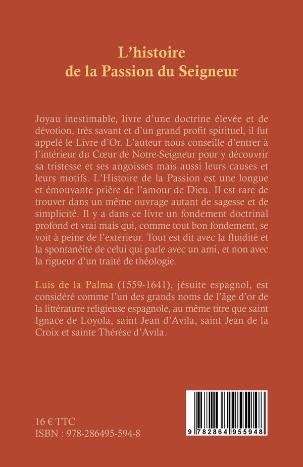 Quatrième de couverture de « L'histoire de la Passion du Seigneur »