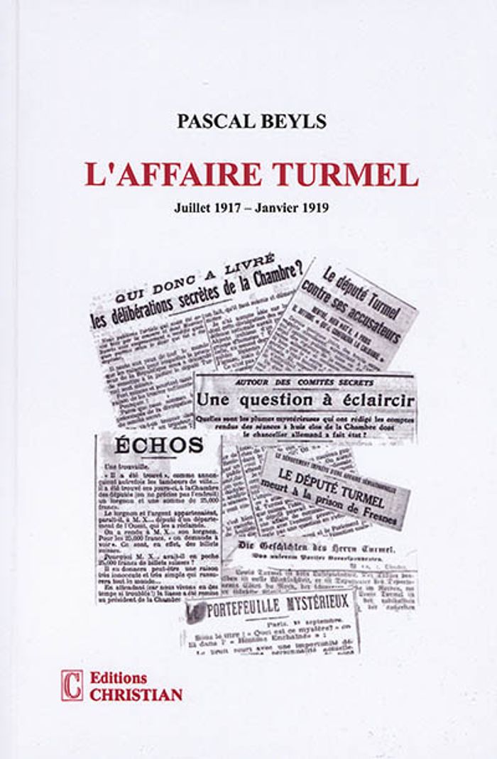 Couverture du livre « L AFFAIRE TURMEL JUILLET 1917 JANVIER 1919 » de Pascal Beyls, librairie Les Contes Infusés à Corte