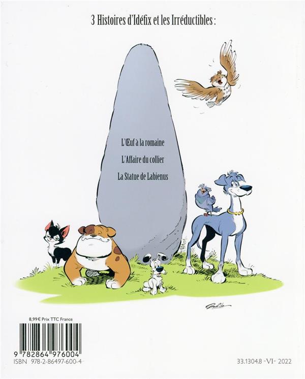 Quatrième de couverture de « IDEFIX ET LES IRREDUCTIBLES TOME 2 - LES ROMAINS SE PRENNENT UNE GAMELLE ! »