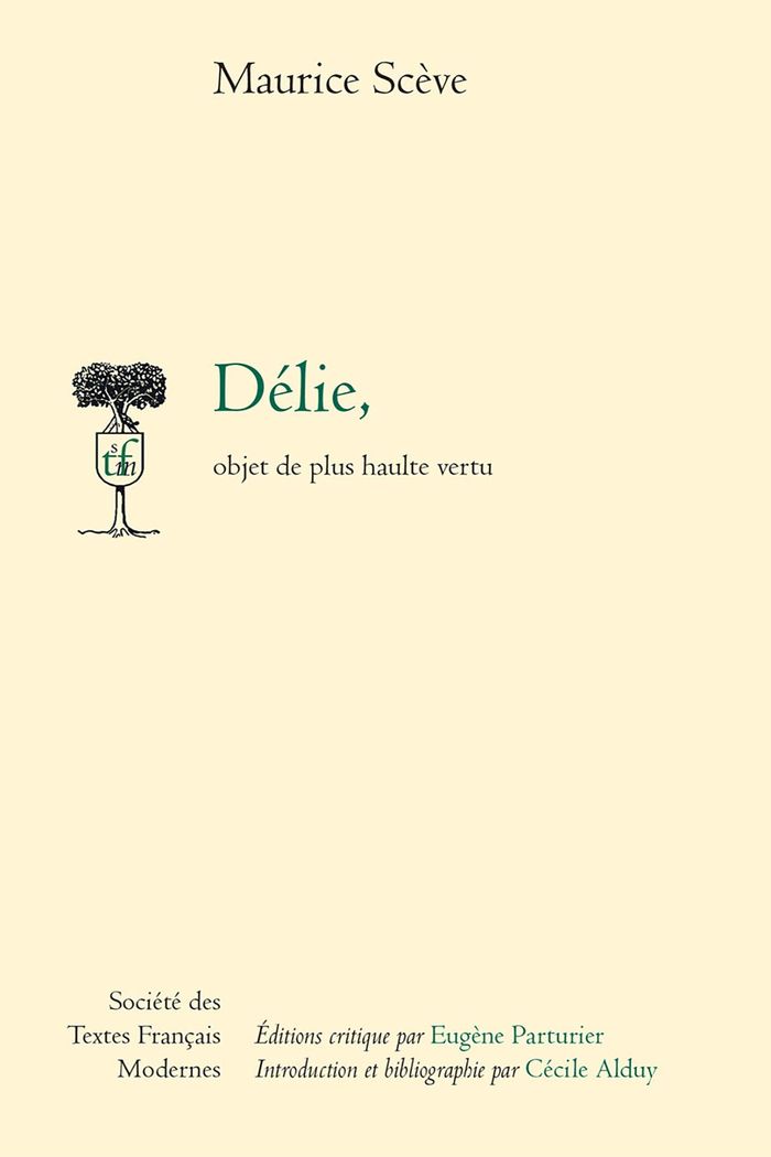 Couverture du livre « DELIE, OBJET DE PLUS HAULTE VERTU » de Sceve/alduy, librairie Les Contes Infusés à Corte