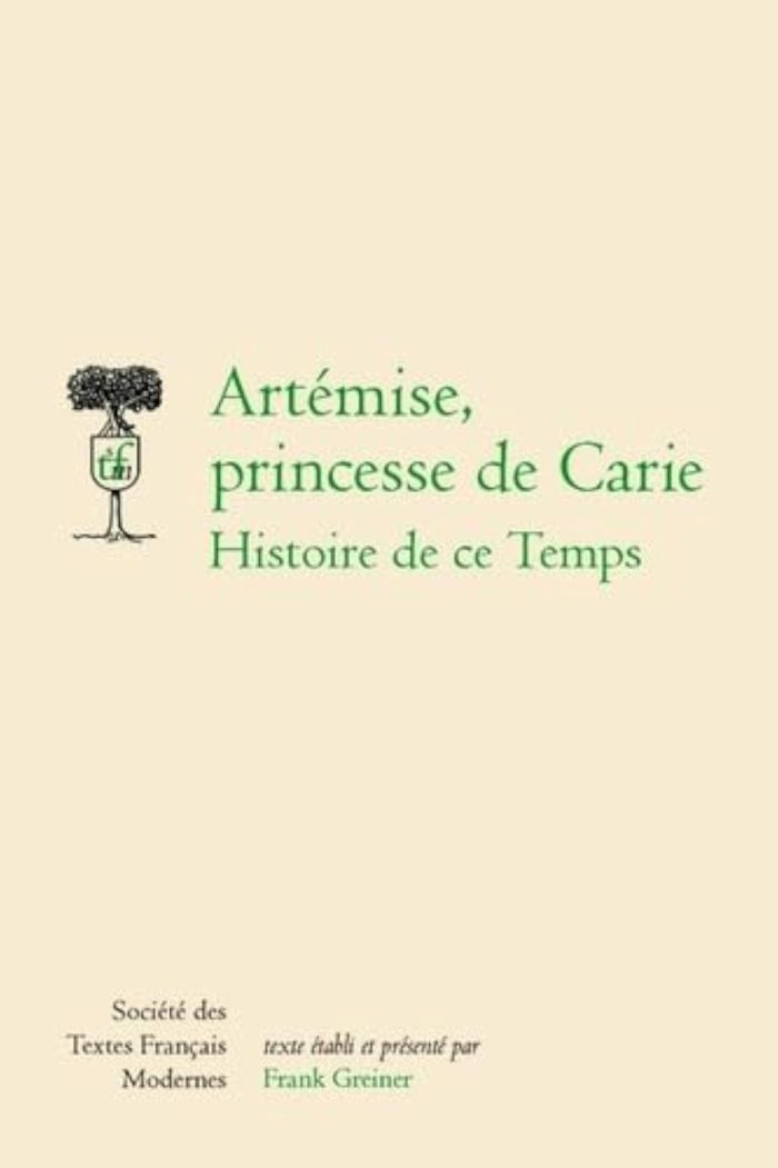 Couverture du livre « ARTEMISE, PRINCESSE DE CARIE - HISTOIRE DE CE TEMPS » de Anonyme, librairie Les Contes Infusés à Corte