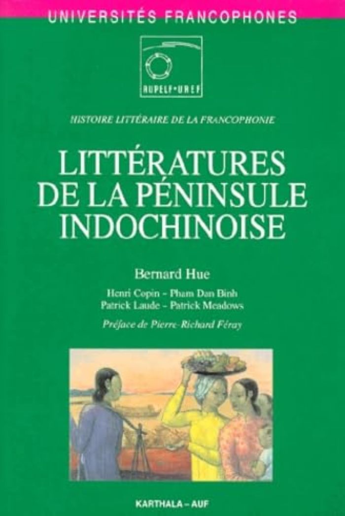 Couverture du livre « LITTERATURES DE LA PENINSULE INDOCHINOISE » de Xxx, librairie Les Contes Infusés à Corte