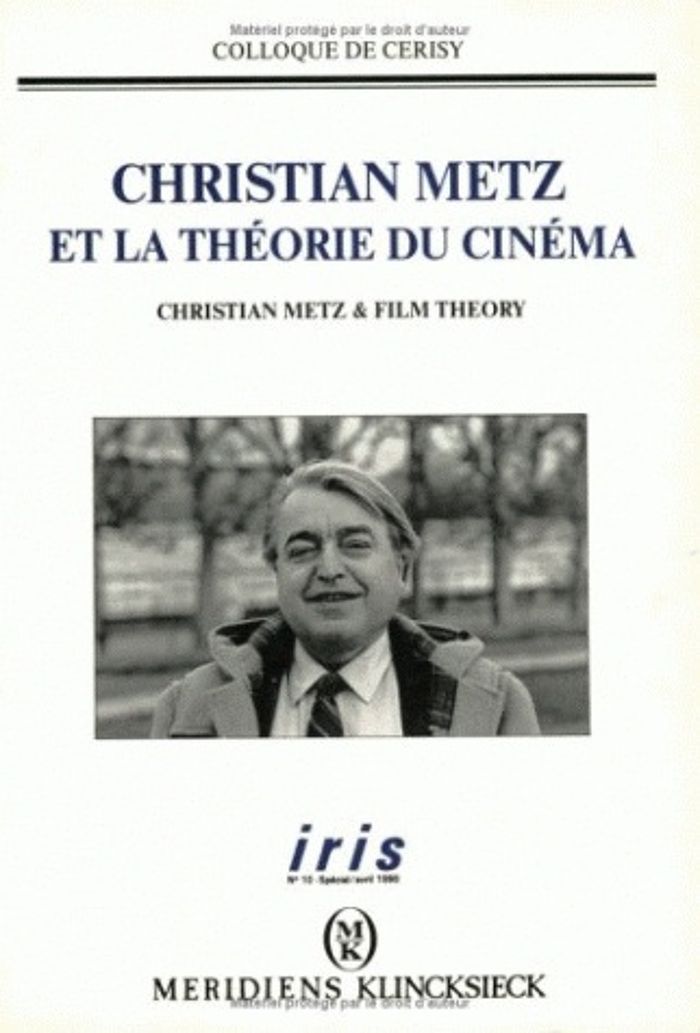 Couverture du livre « CHRISTIAN METZ ET LA THEORIE DU CINEMA » de Michel Marie, librairie Les Contes Infusés à Corte
