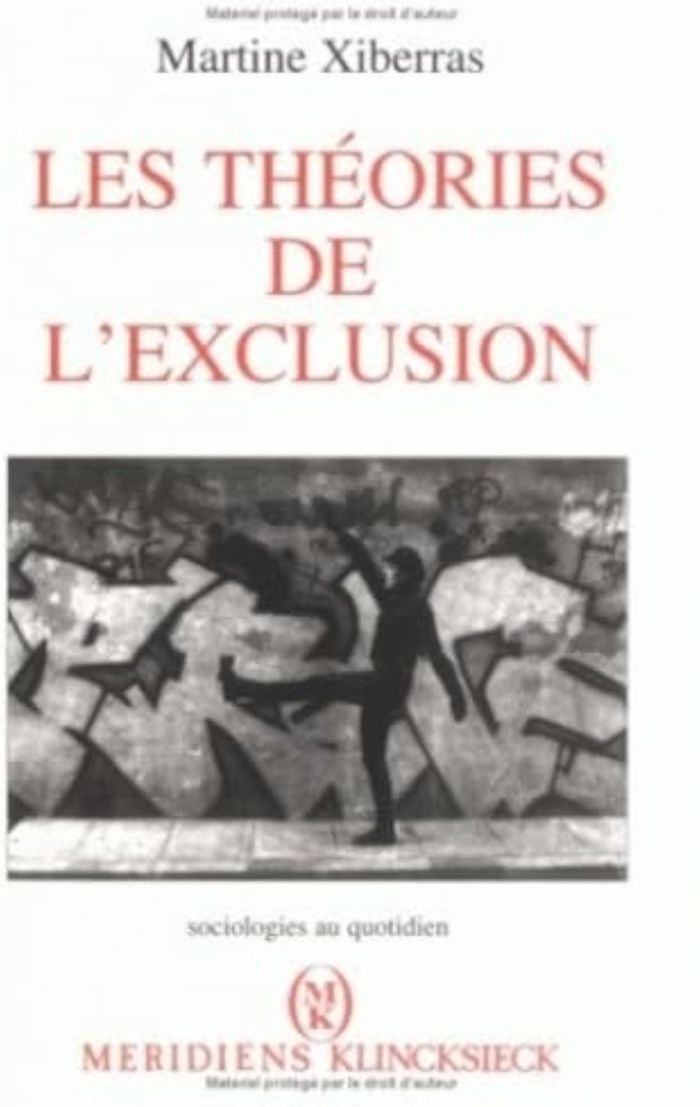 Couverture du livre « LES THEORIES DE L'EXCLUSION » de Martine Xiberras, librairie Les Contes Infusés à Corte