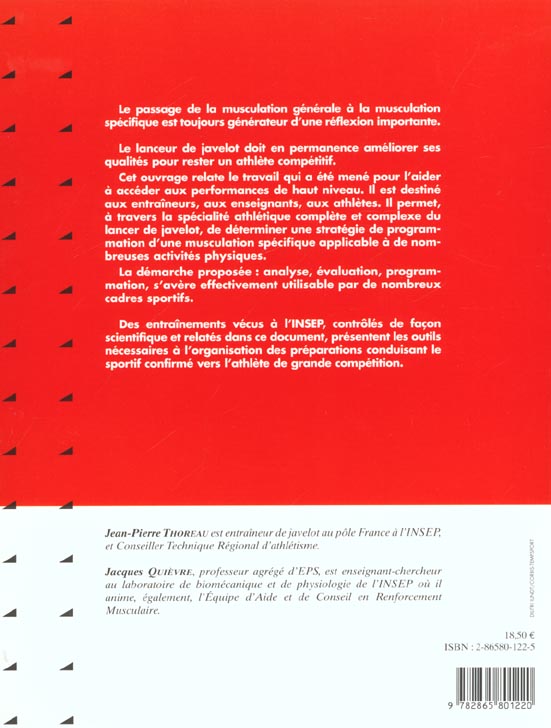 Quatrième de couverture de « MUSCULATION SPECIFIQUE. LE VECU DES LANCEURS DE JAVELOT DE L'INSEP. »