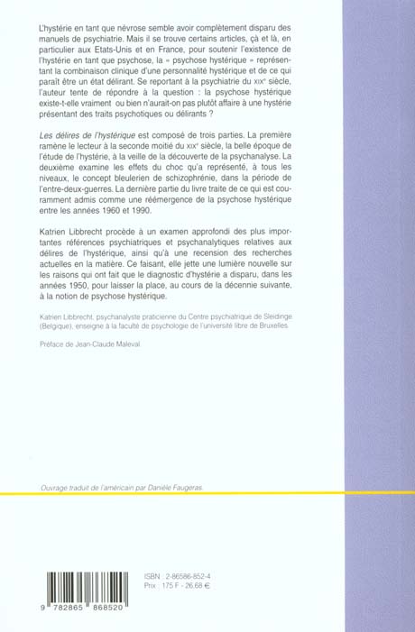 Quatrième de couverture de « LES DELIRES DE L'HYSTERIQUE »