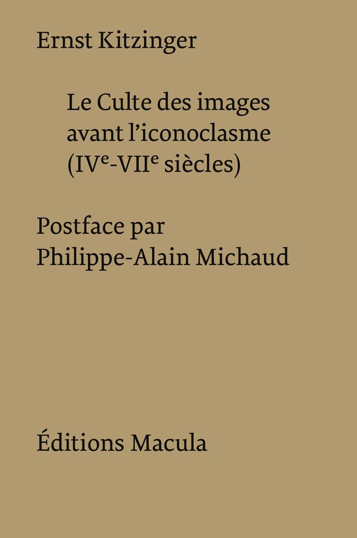 Couverture du livre « LE CULTE DES IMAGES AVANT L'ICONOCLASME » de Ernst Kitzinger, librairie Les Contes Infusés à Corte