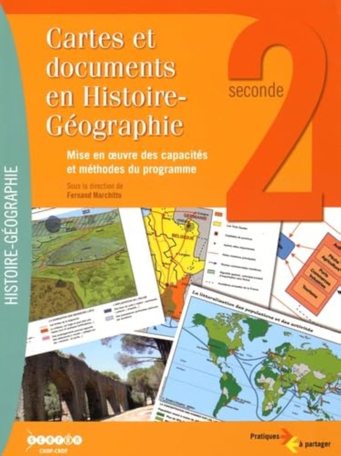 Couverture du livre « CARTES ET DOCUMENTS EN HISTOIRE/GEOGRAPHIE 2E - MISE EN OEUVRE DES CAPACITES ET METHODES DU PROG » de Fernand Marchitto, librairie Les Contes Infusés à Corte