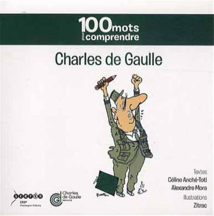 Couverture du livre « CHARLES DE GAULLE » de Anche-Toti/mora, librairie Les Contes Infusés à Corte