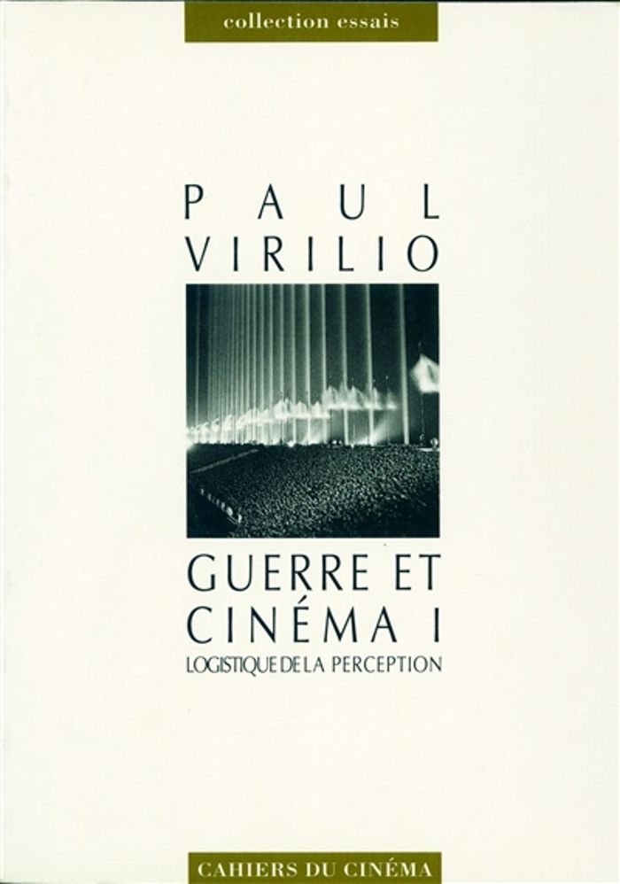 Couverture du livre « GUERRE ET CINEMA 1 - LOGISTIQUE DE LA PERCEPTION » de Paul Virilio, librairie Les Contes Infusés à Corte
