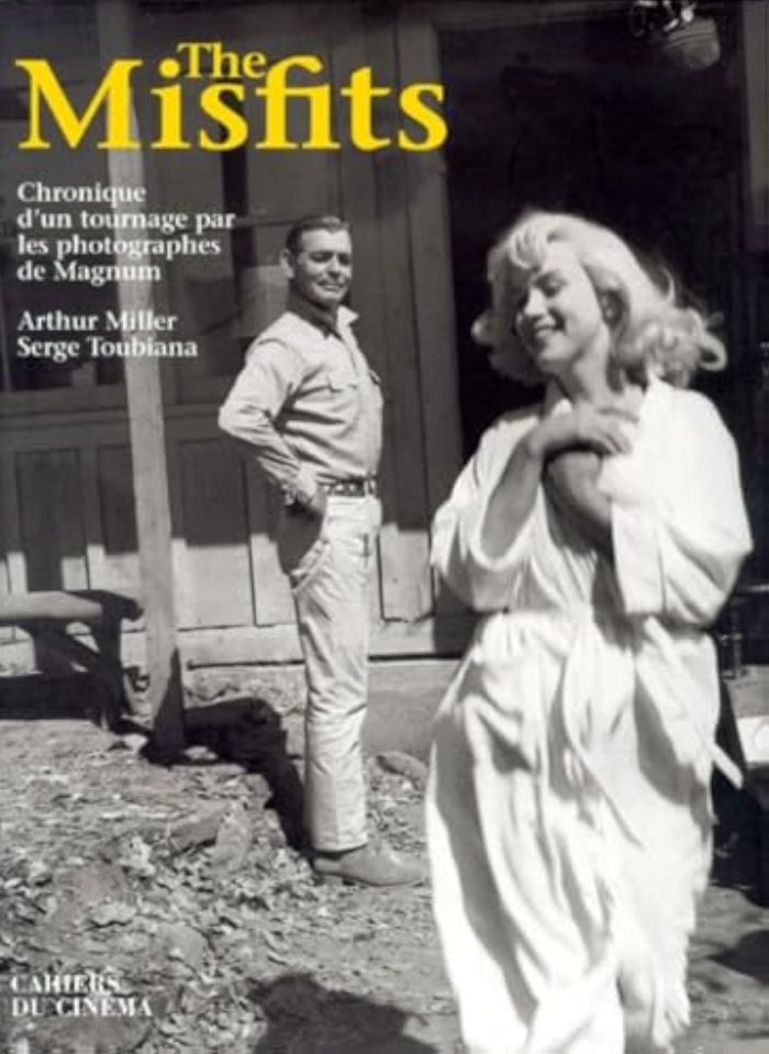 Couverture du livre « THE MISFITS - CHRONIQUE D'UN TOURNAGE PAR LES PHOTO... » de Miller/toubiana, librairie Les Contes Infusés à Corte
