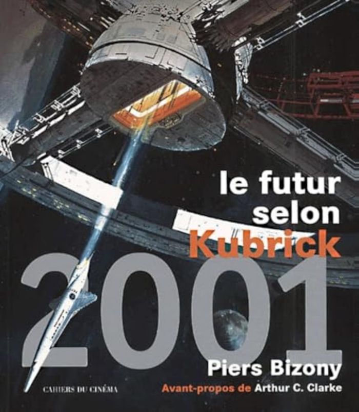 Couverture du livre « 2001 LE FUTUR SELON KUBRICK » de Piers Bizony, librairie Les Contes Infusés à Corte