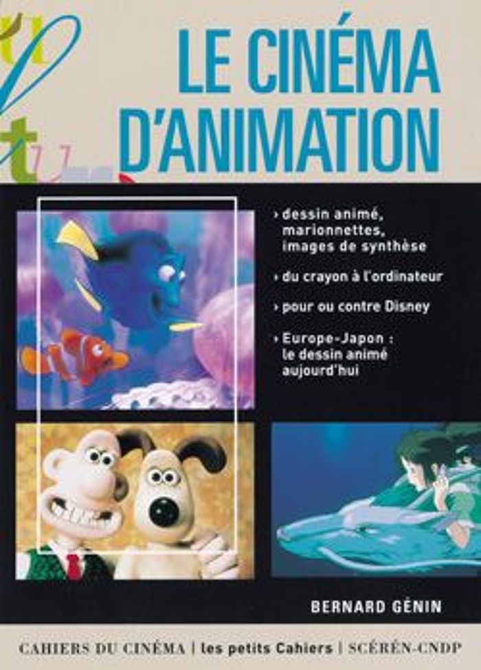 Couverture du livre « LE CINEMA D'ANIMATION » de Bernard Genin, librairie Les Contes Infusés à Corte