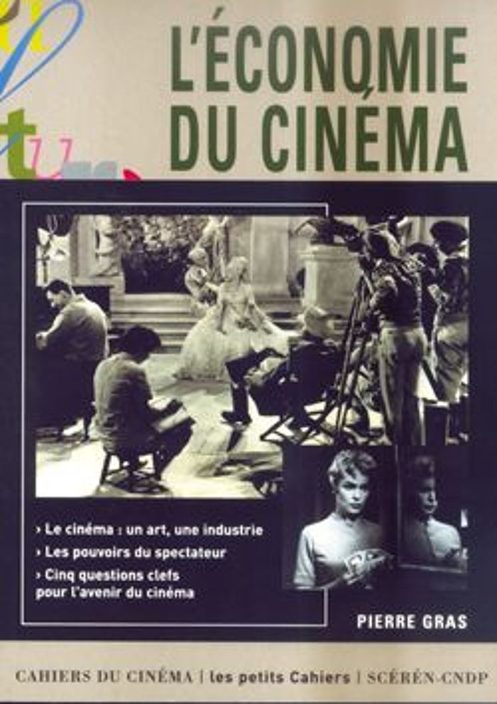 Couverture du livre « L' ECONOMIE DU CINEMA » de Pierre Gras, librairie Les Contes Infusés à Corte