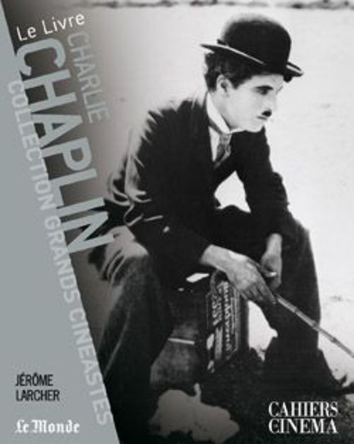 Couverture du livre « CHARLIE CHAPLIN » de Jerome Larcher, librairie Les Contes Infusés à Corte