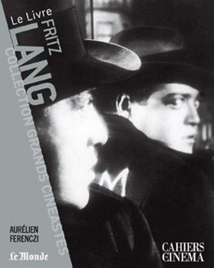 Couverture du livre « FRITZ LANG » de Aurelien Ferenczi, librairie Les Contes Infusés à Corte