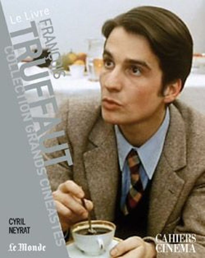 Couverture du livre « FRANCOIS TRUFFAUT » de Cyril Neyrat, librairie Les Contes Infusés à Corte