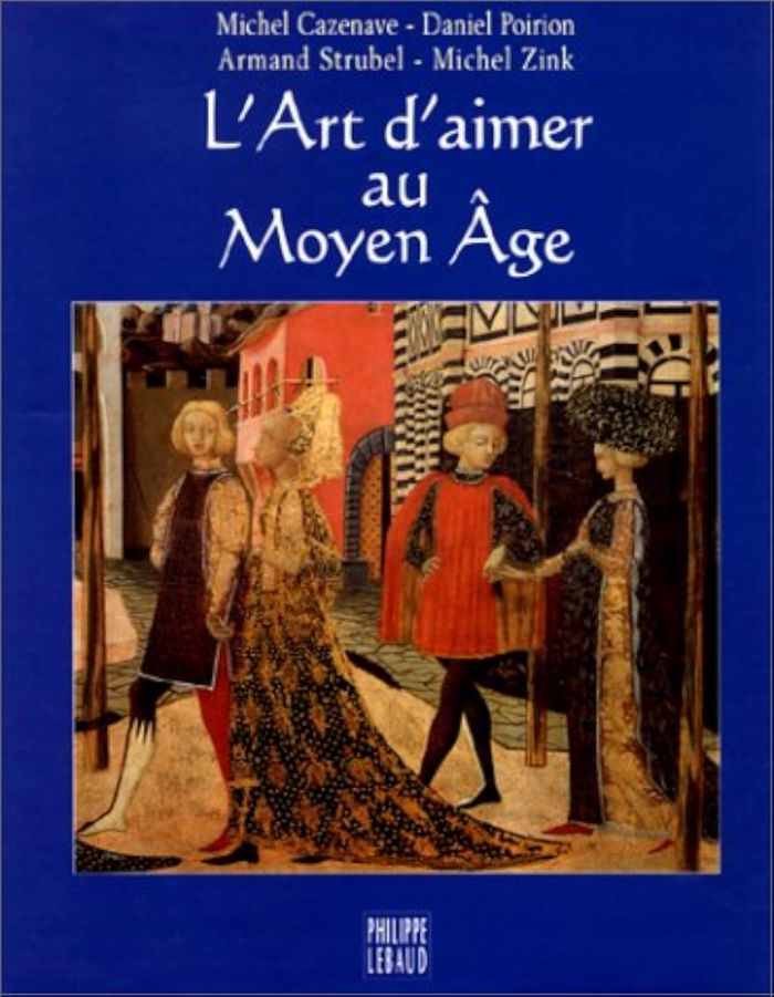 Couverture du livre « L'ART D'AIMER AU MOYEN AGE », librairie Les Contes Infusés à Corte