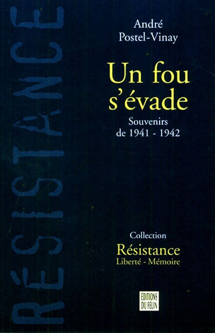Couverture du livre « UN FOU S EVADE » de Postel Vinay Andre, librairie Les Contes Infusés à Corte