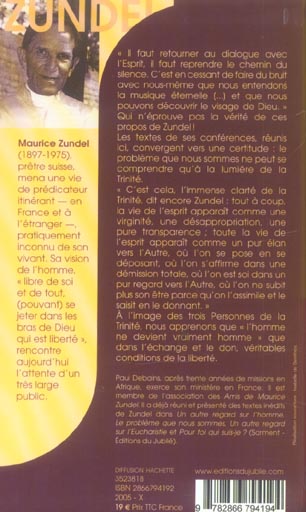 Quatrième de couverture de « LE PROBLEME QUE NOUS SOMMES - LA TRINITE DANS NOTRE VIE »