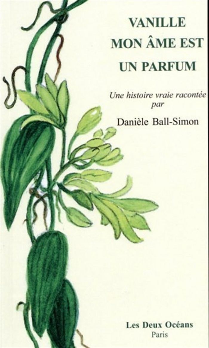 Couverture du livre « VANILLE, MON AME EST UN PARFUM », librairie Les Contes Infusés à Corte
