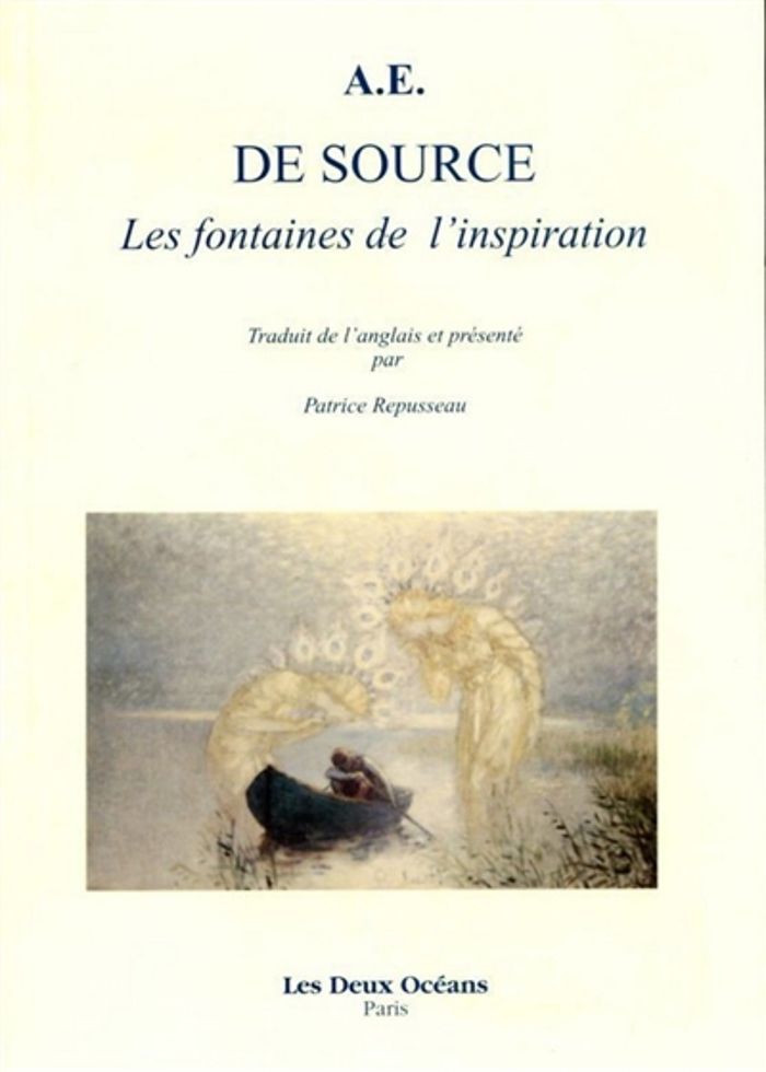 Couverture du livre « DE SOURCE - LES FONTAINES DE L'INSPIRATION » de George Russel, librairie Les Contes Infusés à Corte