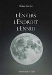 Couverture du livre « L'envers, l'endroit, l'ennui » de Sileman Nianané, librairie Les Contes Infusés à Corte