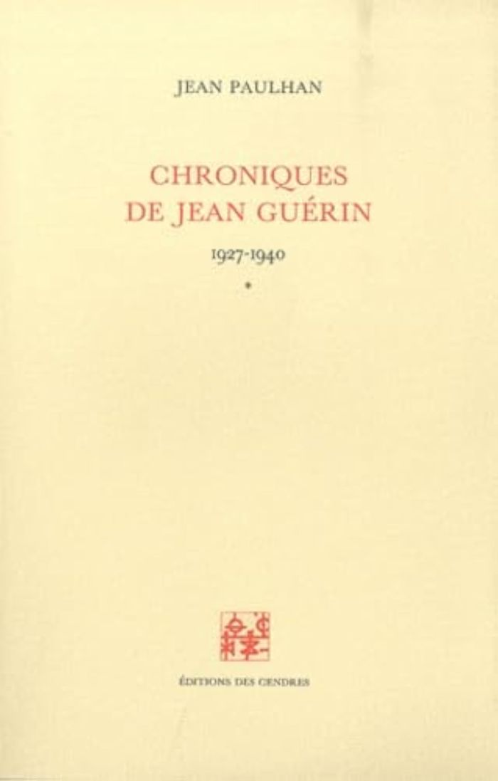 Couverture du livre « CHRONIQUES DE JEAN GUERIN (1953-1964) » de Jean Paulhan, librairie Les Contes Infusés à Corte