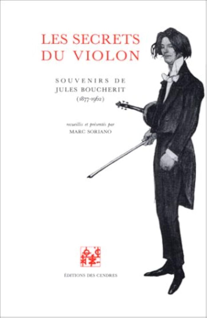 Couverture du livre « LES SECRETS DUVIOLON. COUVENIRS DE JULES BOUCHERIT » de Marc Soriano, librairie Les Contes Infusés à Corte
