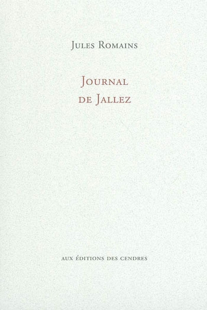 Couverture du livre « JOURNAL DE JALLEZ » de Jules Romains, librairie Les Contes Infusés à Corte