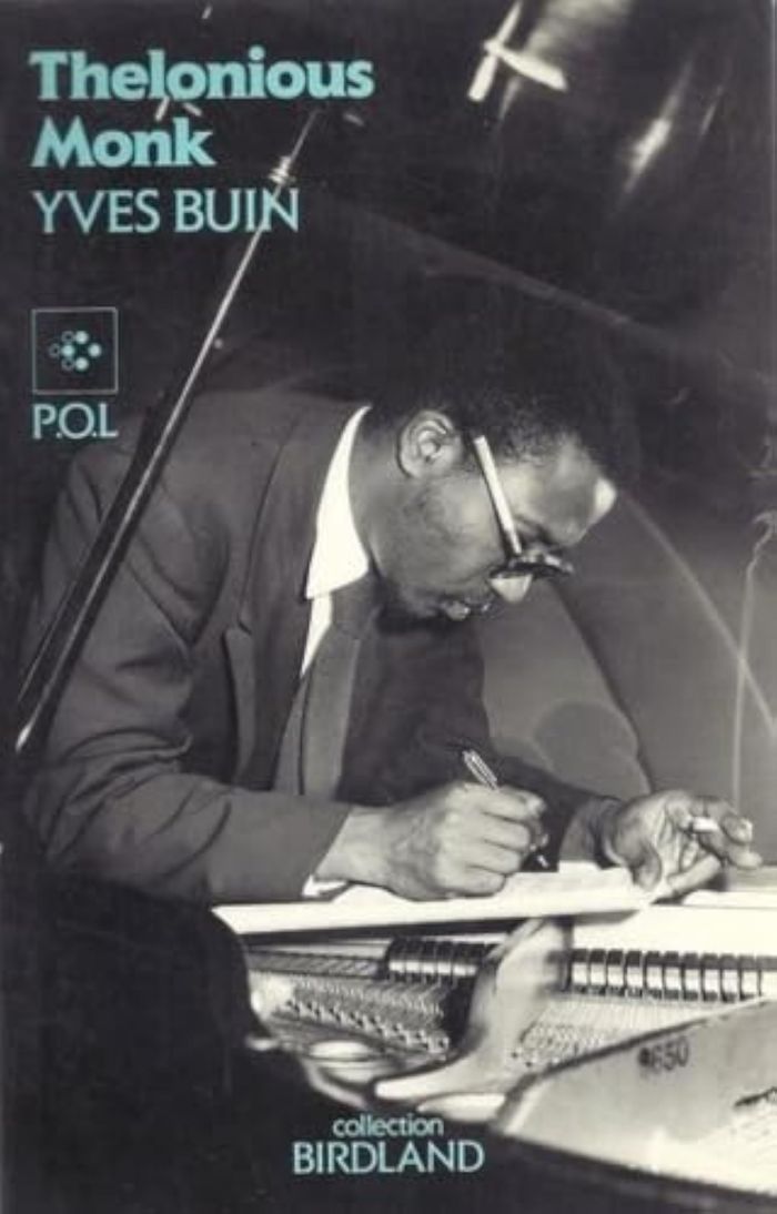 Couverture du livre « THELONIOUS MONK » de Yves Buin, librairie Les Contes Infusés à Corte