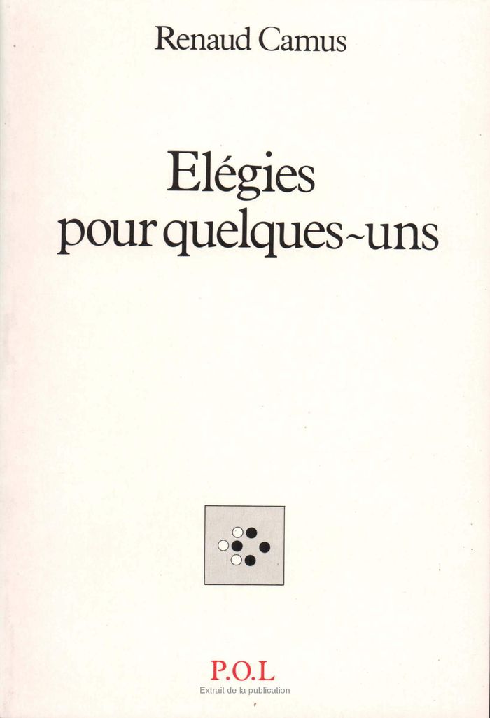 Couverture du livre « ELEGIES POUR QUELQUES-UNS » de Renaud Camus, librairie Les Contes Infusés à Corte