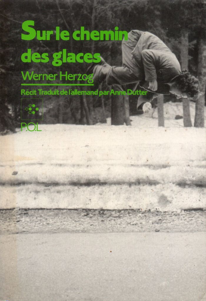 Couverture du livre « SUR LE CHEMIN DES GLACES » de Werner Herzog, librairie Les Contes Infusés à Corte