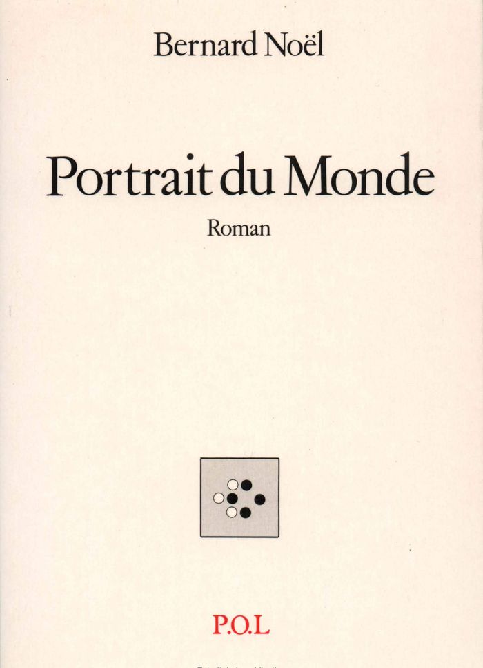 Couverture du livre « PORTRAIT DU MONDE » de Bernard Noel, librairie Les Contes Infusés à Corte