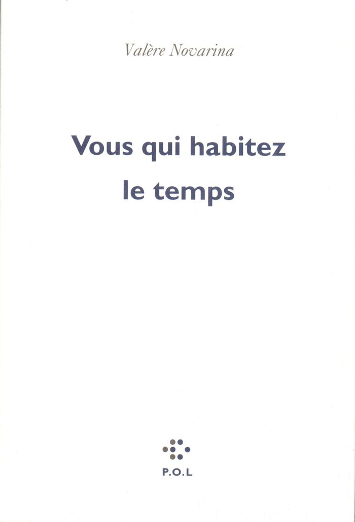 Couverture du livre « VOUS QUI HABITEZ LE TEMPS » de Valere Novarina, librairie Les Contes Infusés à Corte