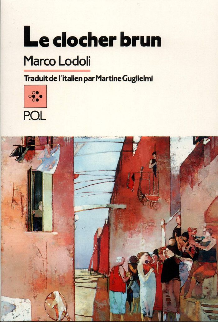 Couverture du livre « LE CLOCHER BRUN » de Marco Lodoli, librairie Les Contes Infusés à Corte