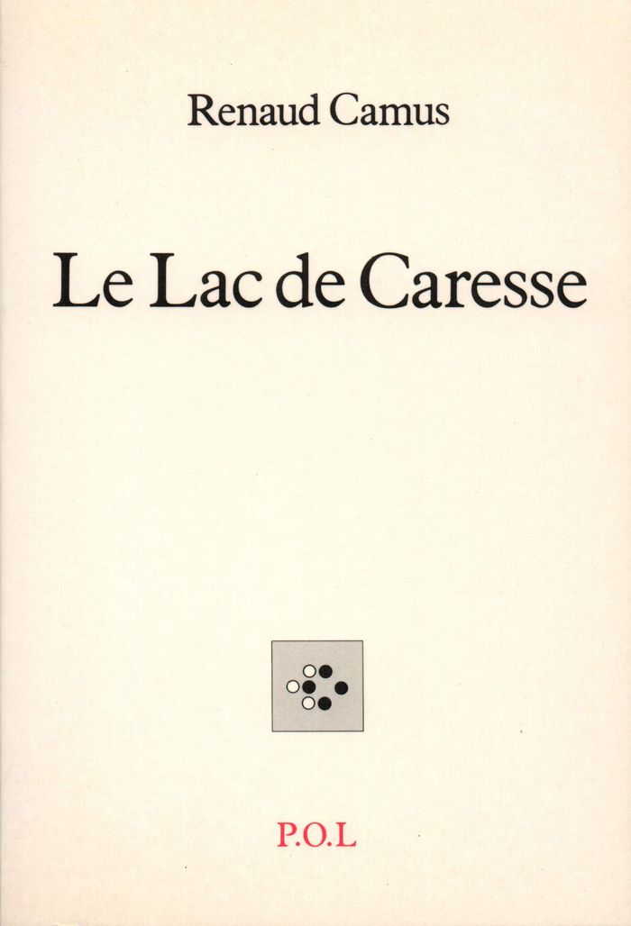 Couverture du livre « LE LAC DE CARESSE » de Renaud Camus, librairie Les Contes Infusés à Corte