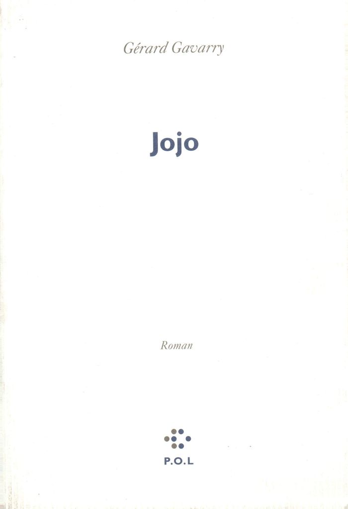Couverture du livre « JOJO » de Gerard Gavarry, librairie Les Contes Infusés à Corte