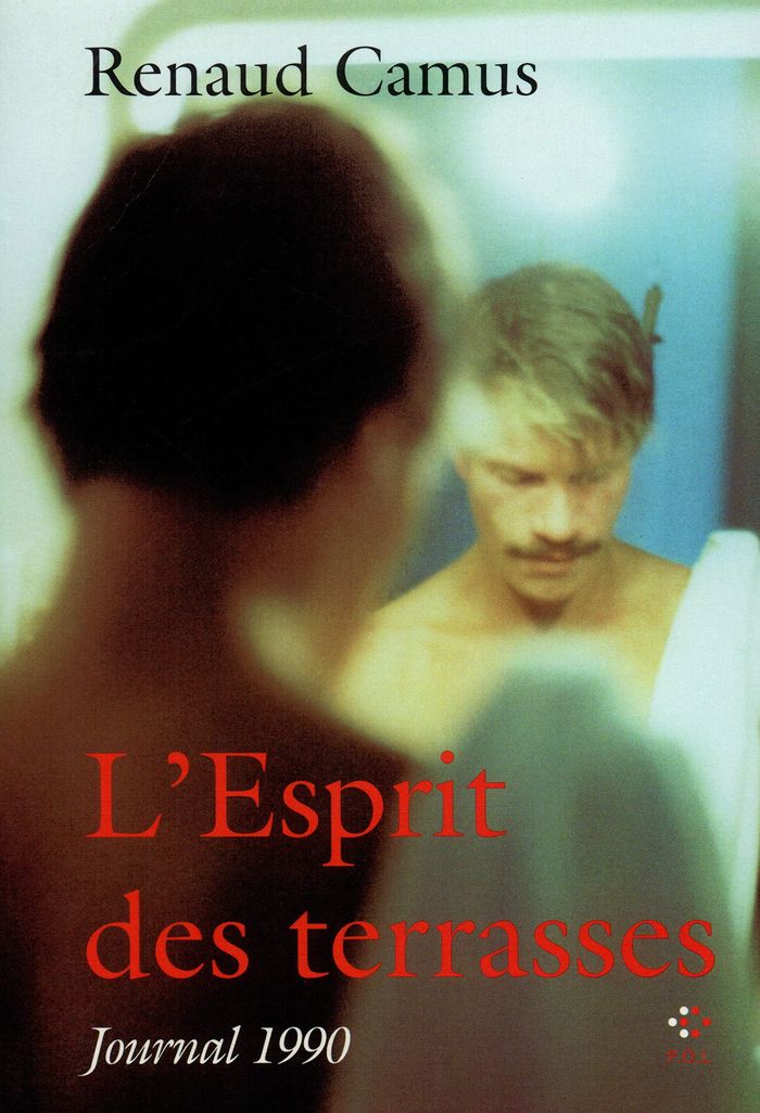 Couverture du livre « L'ESPRIT DES TERRASSES - JOURNAL 1990 » de Renaud Camus, librairie Les Contes Infusés à Corte