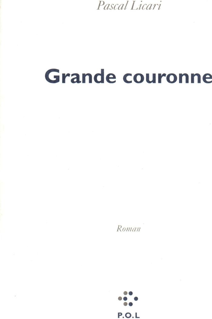Couverture du livre « GRANDE COURONNE » de Pascal Licari, librairie Les Contes Infusés à Corte