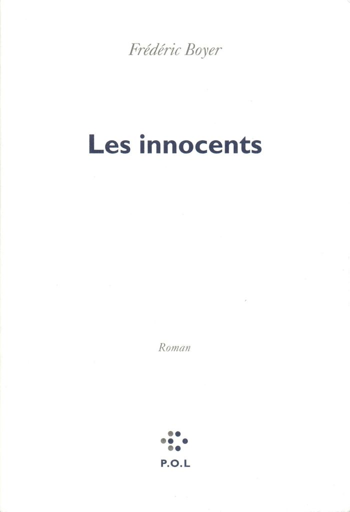 Couverture du livre « LES INNOCENTS » de Frederic Boyer, librairie Les Contes Infusés à Corte