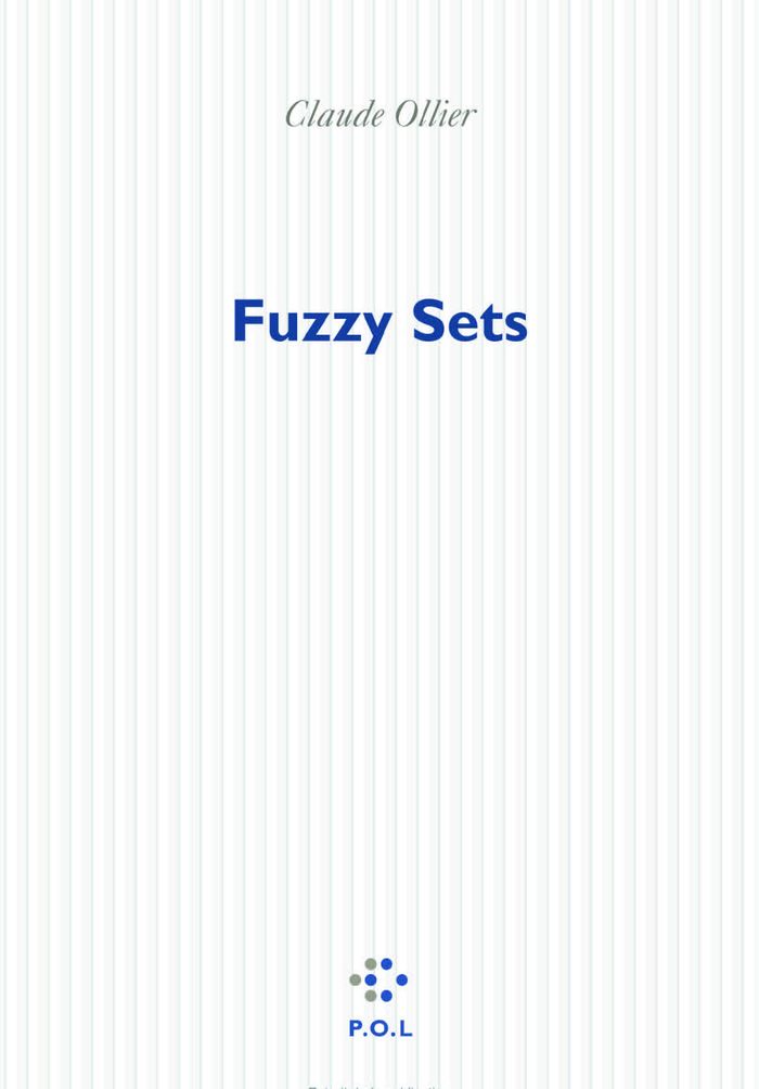 Couverture du livre « FUZZY SETS » de Claude Ollier, librairie Les Contes Infusés à Corte