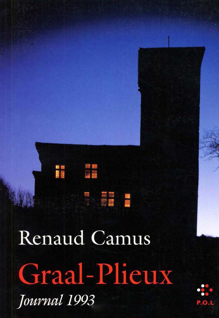 Couverture du livre « GRAAL-PLIEUX - JOURNAL 1993 » de Renaud Camus, librairie Les Contes Infusés à Corte