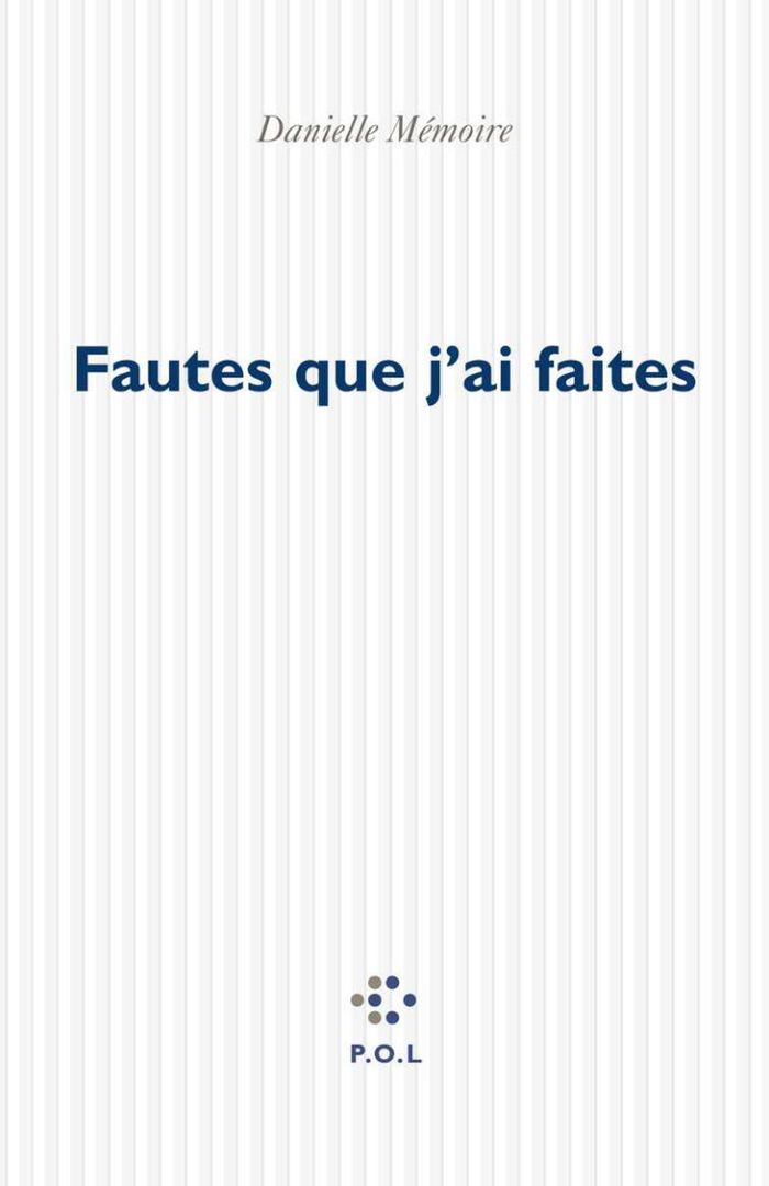 Couverture du livre « FAUTES QUE J'AI FAITES » de Danielle Memoire, librairie Les Contes Infusés à Corte