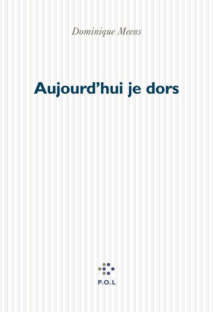 Couverture du livre « AUJOURD'HUI JE DORS » de Dominique Meens, librairie Les Contes Infusés à Corte